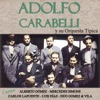 Adolfo Carabelli y Su Orquesta Típica (feat. Orquesta Típica Adolfo Carabelli)