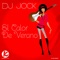 El Calor De Verano - DJ Jock lyrics