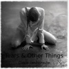 Tears & Other Things