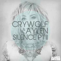 Silence, Pt. II - Single - Crywolf Silence, Pt. II - Single - Crywolf