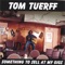 First House - Tom Tuerff lyrics