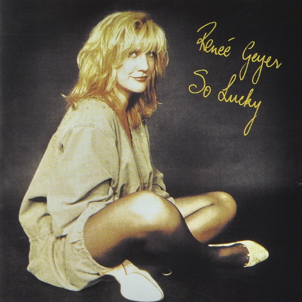 Renée Geyer - Say I Love You