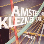 Amsterdam Klezmer Band - Sadagora Hot Dub (Remixed by Shantel)