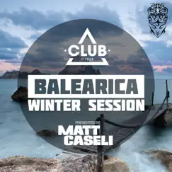 Balearica Winter Session by Matt Caseli album reviews, ratings, credits