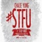 #stfu (feat. Stuey Rock) - Chalie Yung lyrics
