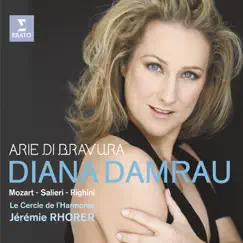 Mozart, Righini, Salieri: Arie di bravura by Diana Damrau, Jérémie Rhorer & Le Cercle de l'Harmonie album reviews, ratings, credits