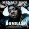 What It Do (feat. B Legit, Keak Da Sneak) - Menace Man lyrics