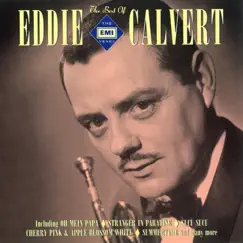 The Best of Eddie Calvert: The EMI Years by Eddie Calvert album reviews, ratings, credits