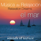 Relaxation Dreams, Música de Relajación - Sounds of Nature