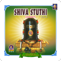 T. S. Ranganathan - Shiva Stuthi, Vol. 4 artwork