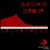 Timewave Zero - Single album lyrics, reviews, download