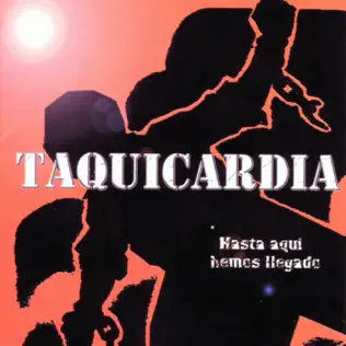 baixar álbum Taquicardia - Hasta Aqui Hemos Llegado