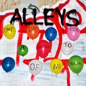 Alleys - Can’t You Just Make Fun of the Way I Talk Again So Things Can Go Back To the Way They Used To Be?