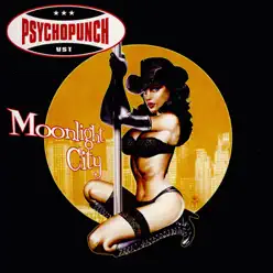 Moonlight City - Psychopunch