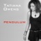 Pendulum - Tatiana Owens lyrics