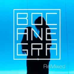 Bocanegra ReMixed - Bocanegra