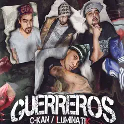 Guerreros (feat. Ckan) - Single - Iluminatik
