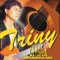 Triny Mix - Triny La Leyenda, Triny & La Leyenda lyrics