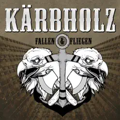 Fallen & Fliegen - EP - Kärbholz