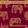 The Best of Indian Music: The Best of Lata Mangeshkar