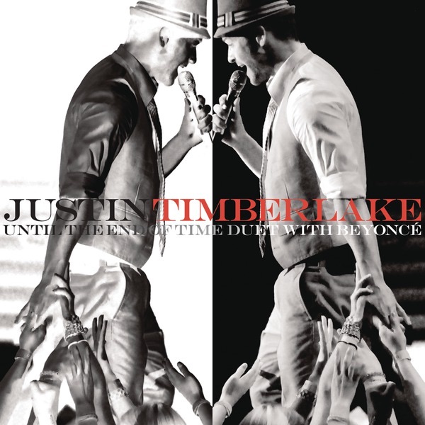 Until the End of Time (Remixes) - EP - Justin Timberlake & Beyoncé