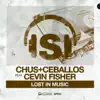 Lost In Music (Chus & Ceballos Iberican Mix) song lyrics