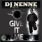 Give It 2 Me (feat. Dejan M.) - Dj Nenne lyrics