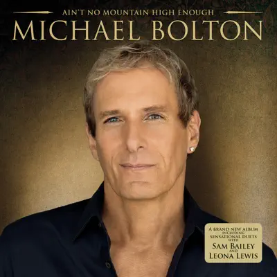 Ain't No Mountain High Enough - Michael Bolton