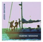 Vampire Weekend - Mansard Roof