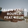 Bounce (feat. Kelis) [Remixes] - EP