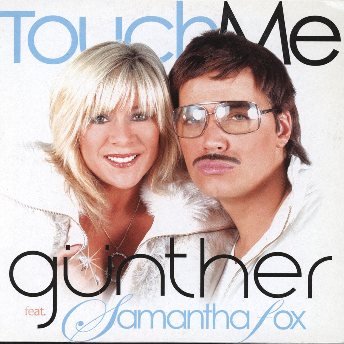 Feat fox. Gunther Samantha Fox. Samantha Fox – Touch me. Samantha Fox Gunther Touch. Gunther feat. Samantha Fox - Touch me.