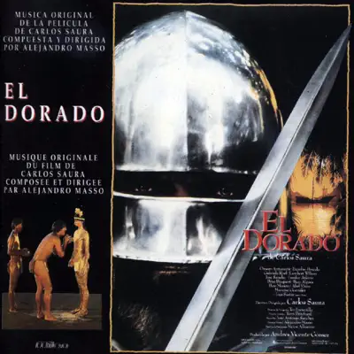 El Dorado (Carlos Saura's Original Motion Picture Soundtrack) - Alejandro Massó
