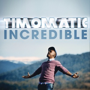 Timomatic - Incredible - Line Dance Music