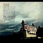 The Sam Chase - Everyone Is Crazy But Me