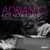 Kids Nowadays - Single