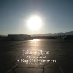 A Bag of Hammers (Film Score) - Johnny Flynn