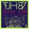 Good Life (feat. Gamble & Burke) artwork