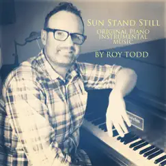 Sun Stand Still by Roy Todd album reviews, ratings, credits