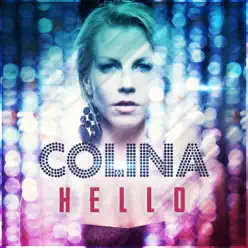 Hello (feat. Tommy Clint) [Remixes] - EP - Colina