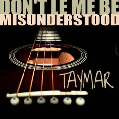 Don´t Let Me Be Misunderstood (Fredi Gloster Vs. Rider & Notthoff Remix) Song Lyrics