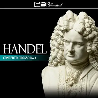 Händel Concerto Grosso No. 4 - EP by Oliver von Dohnányi album reviews, ratings, credits