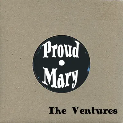 Proud Mary - The Ventures