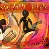 Watoto Wangu - Swahili 4 Kids