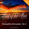 Best of Del Mar, Vol. 2 - 50 Beautiful Chill Sounds (Selected By DJ Maretimo) [Bonus Track Version]