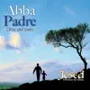 Abba Padre album lyrics, reviews, download