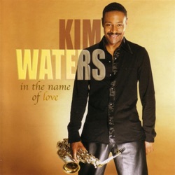 Kim Waters - For the Groove in You