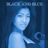 Black and Blue - Single album lyrics, reviews, download