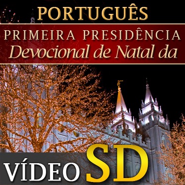 Devocional de Natal da Primeira Presidência | SD | PORTUGUESE cover