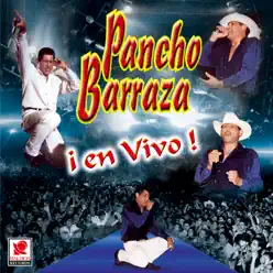 En Vivo - Pancho Barraza - Pancho Barraza