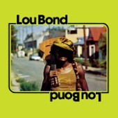 Lou Bond - Let Me Into Your Life
